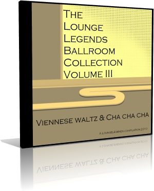 VA - The Lounge Legends Ballroom Collection Viennese waltz & Cha cha cha