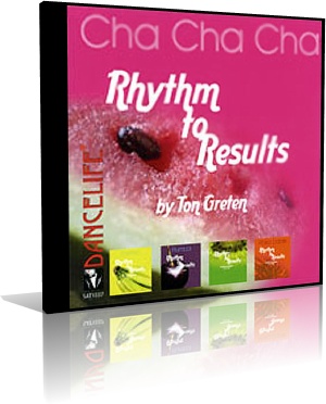 Dancelife - Rhythm To Results - Cha-cha.