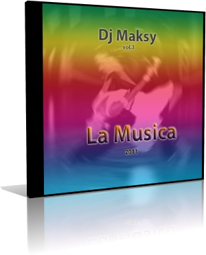 Dj Maksy - La Musica Vol 3