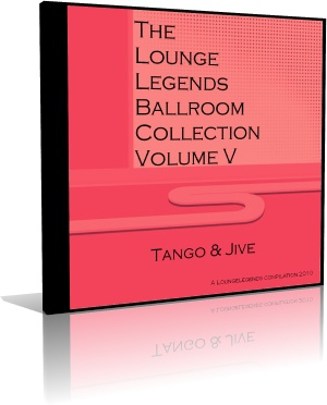 VA - The Lounge Legends Ballroom Collection Tango & Jive